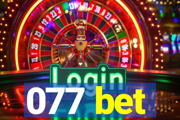 077 bet